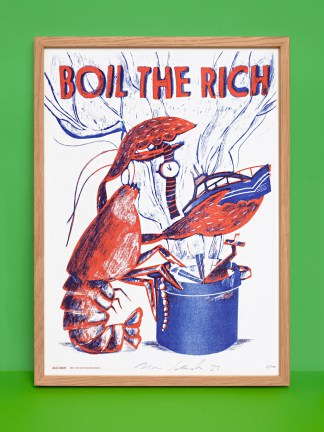 »Boil the rich« Riso-Druck